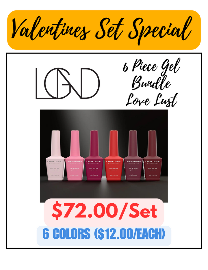 Chaun Legend Gel 6pc Bundle - Love Lust (Valentines Day Special)