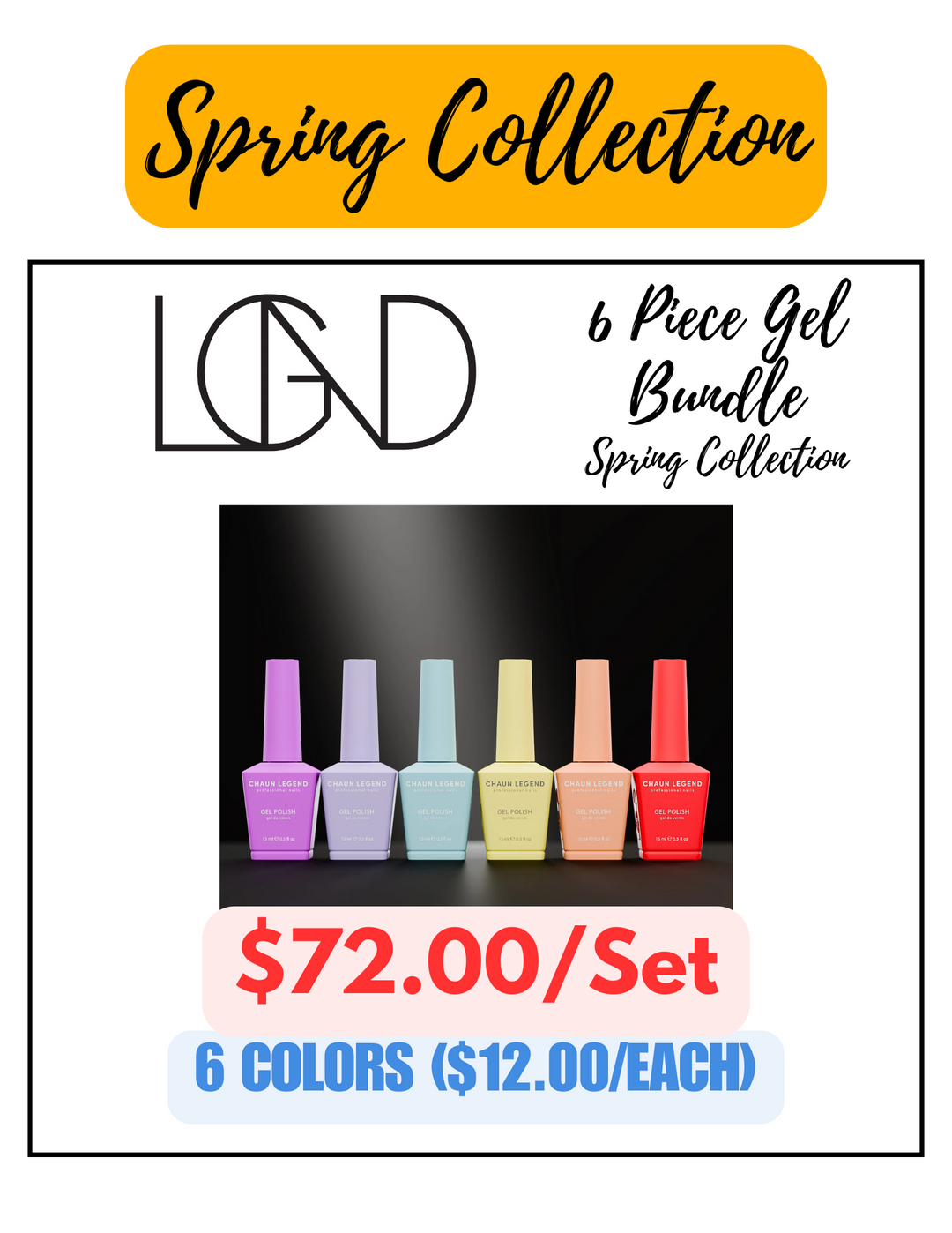 Chaun Legend Gel 6pc Bundle - Spring Collection Special