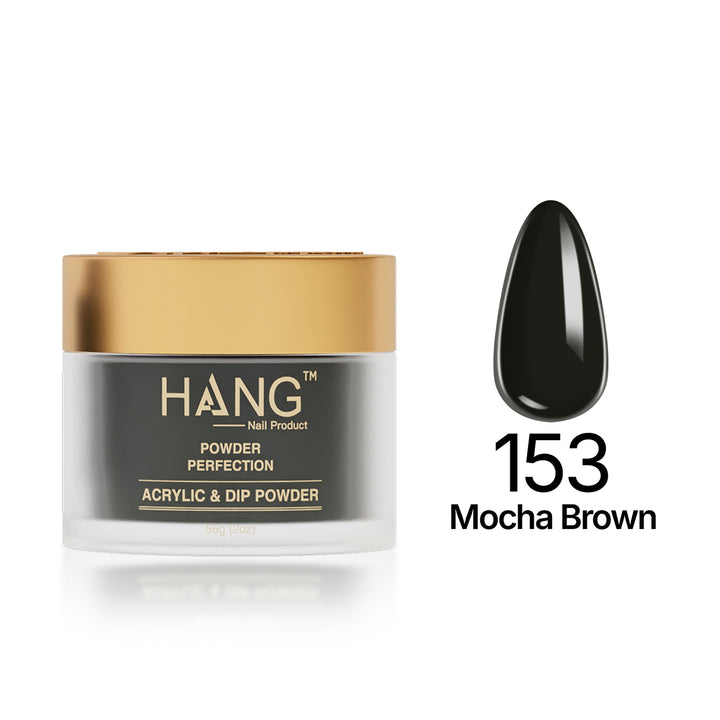 153 Mocha Brown - Moonlight Dip Powder- Hang Nail Product Dip Powder