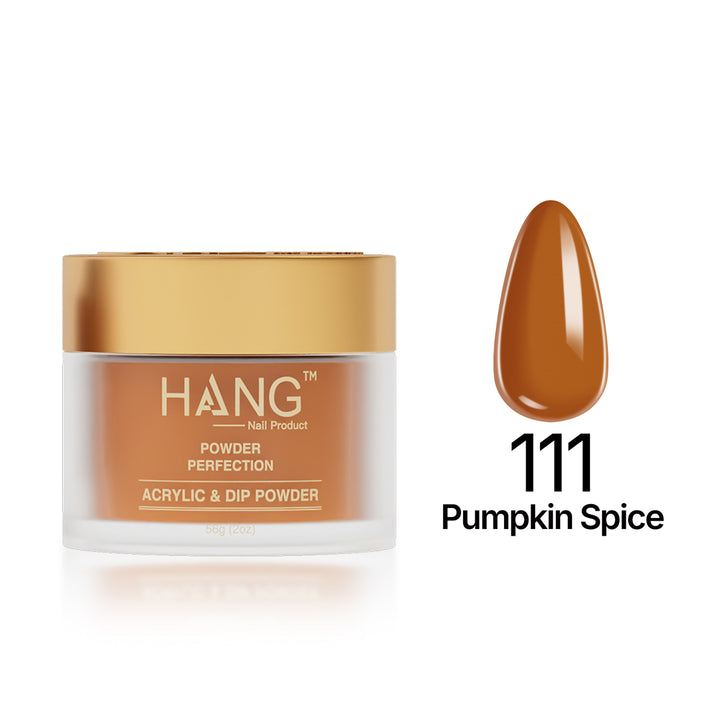 111 Pumpkin Spice - Moonlight Dip Powder- Hang Nail Product Dip Powder
